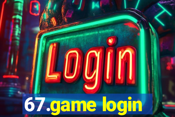 67.game login